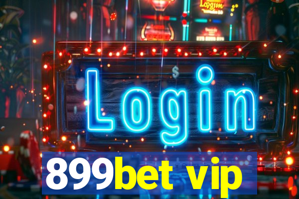 899bet vip